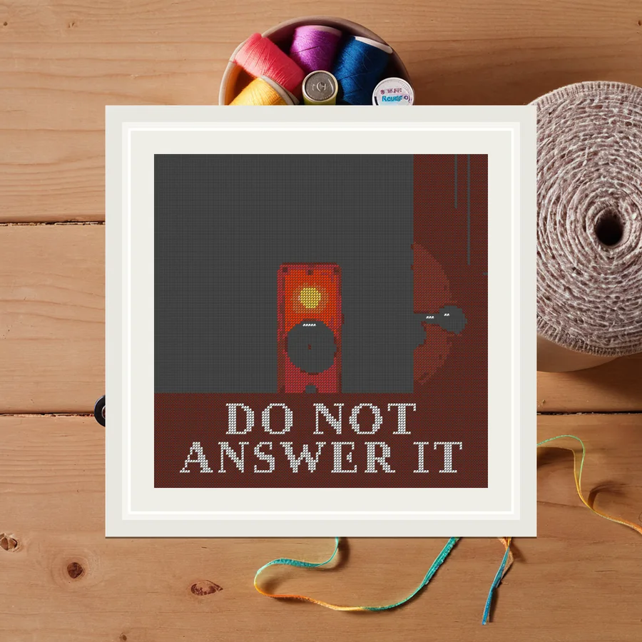 Do Not Answer It cross stitch pattern