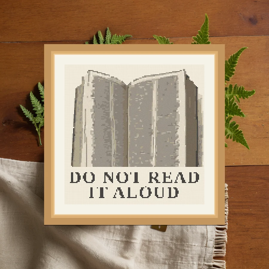 Do Not Read It Aloud cross stitch pattern