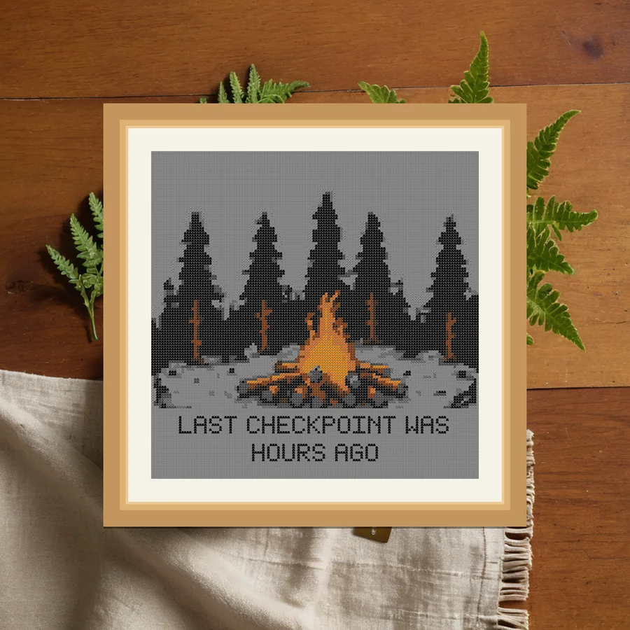 Last Checkpoint Was Hours Ago cross stitch pattern