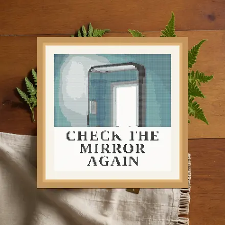 Check The Mirror Again cross stitch pattern