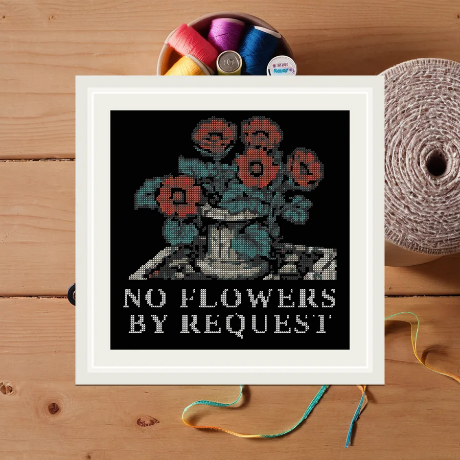 No Flowers By Request cross stitch pattern