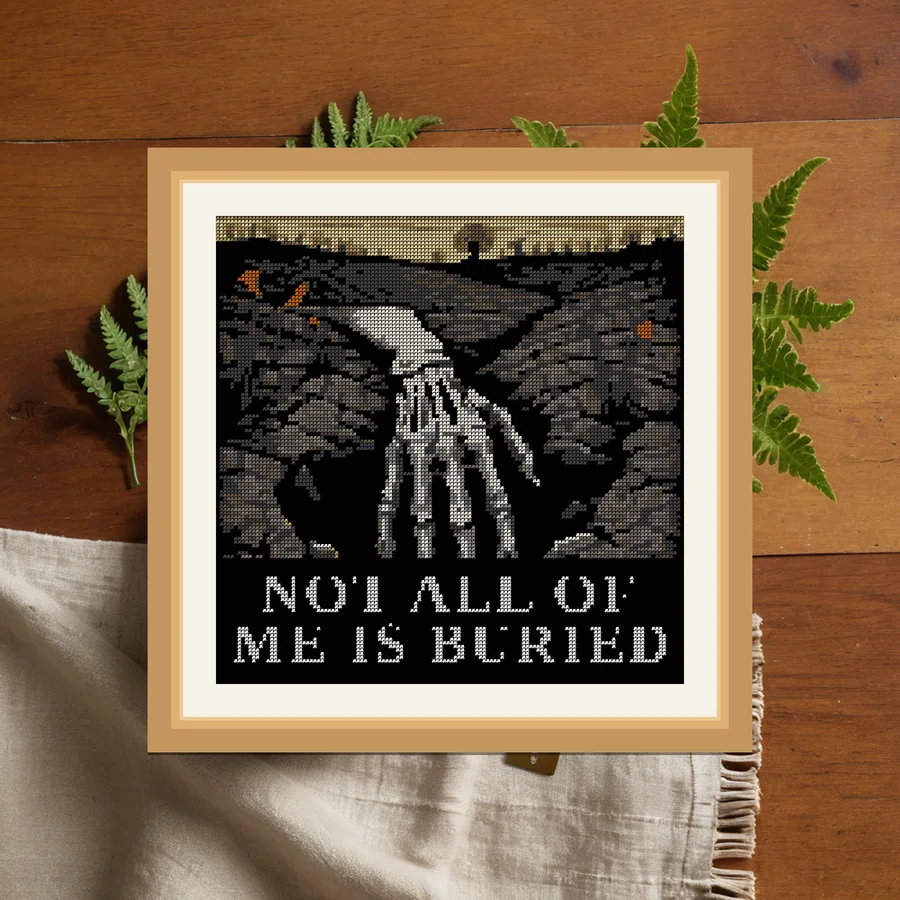 Not All Of Me Is Buried cross stitch pattern