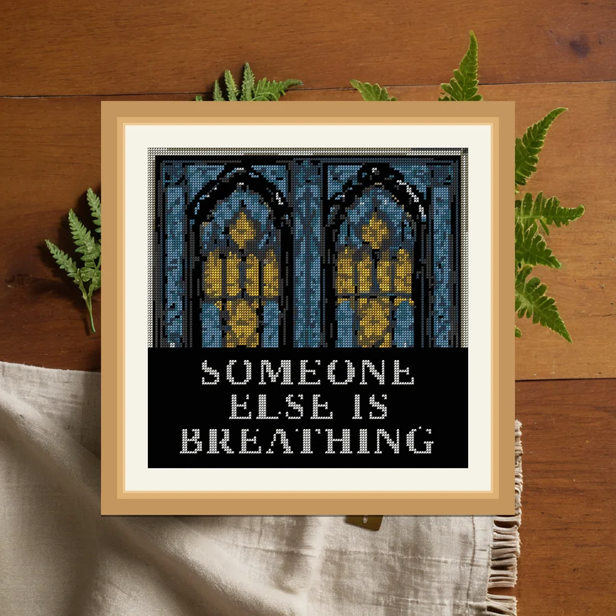 Someone Else Is Breathing cross stitch pattern