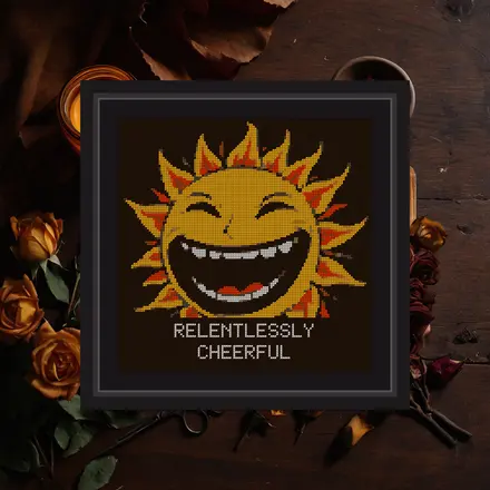 Relentlessly Cheerful cross stitch pattern