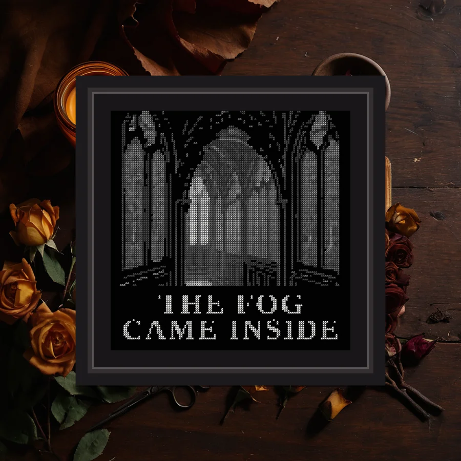 The Fog Came Inside cross stitch pattern