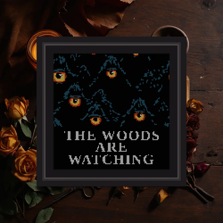 The Woods Are Watching cross stitch pattern